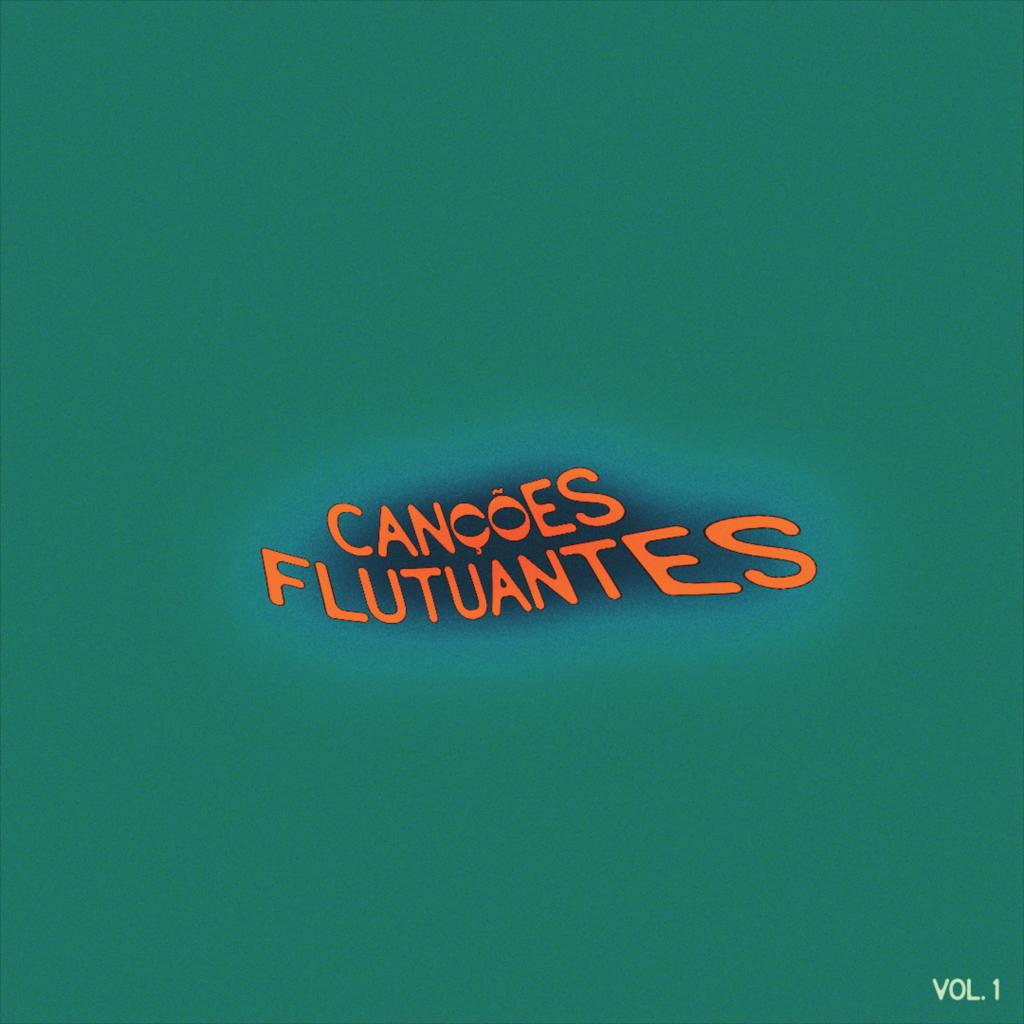 Canções Flutuantes - Vol. 1